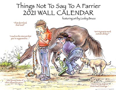 Things Not To Say To A Farrier Wall Calendar Back Issues *LIMITED AVAILABILITY*